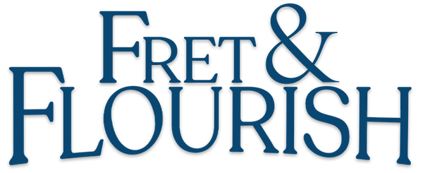Fret & Flourish