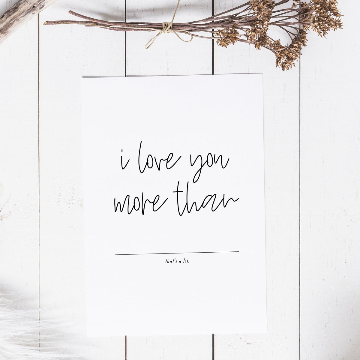 i love you more than - fill in the blank